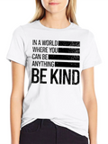 Be Kind T-Shirt - Inspirational Graphic Tee product image 1