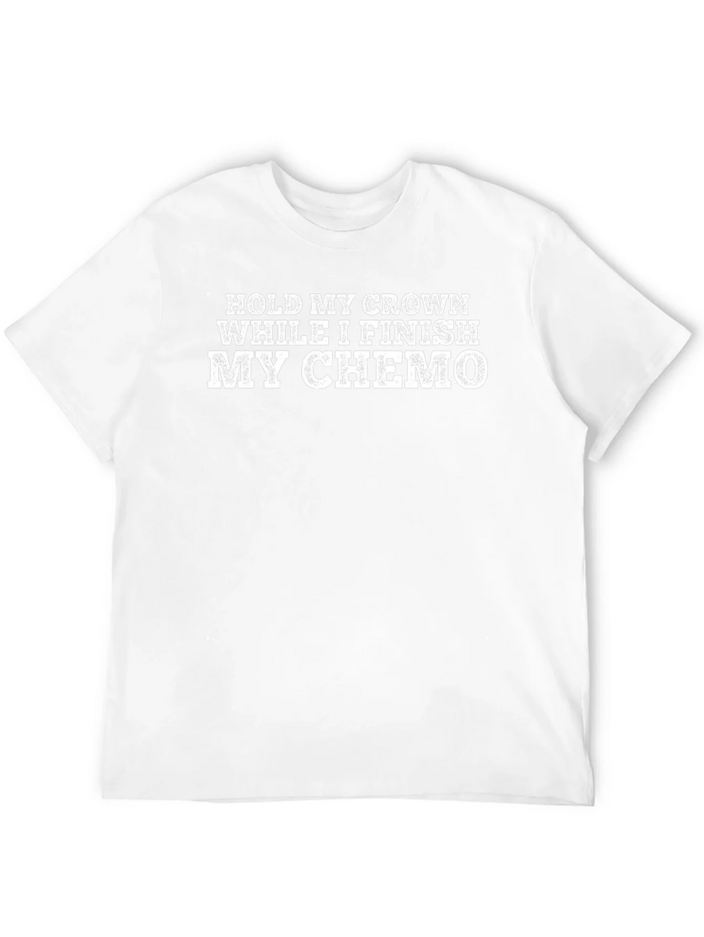 Hold My Crown While I Finish My Chemo T-Shirt product image 3