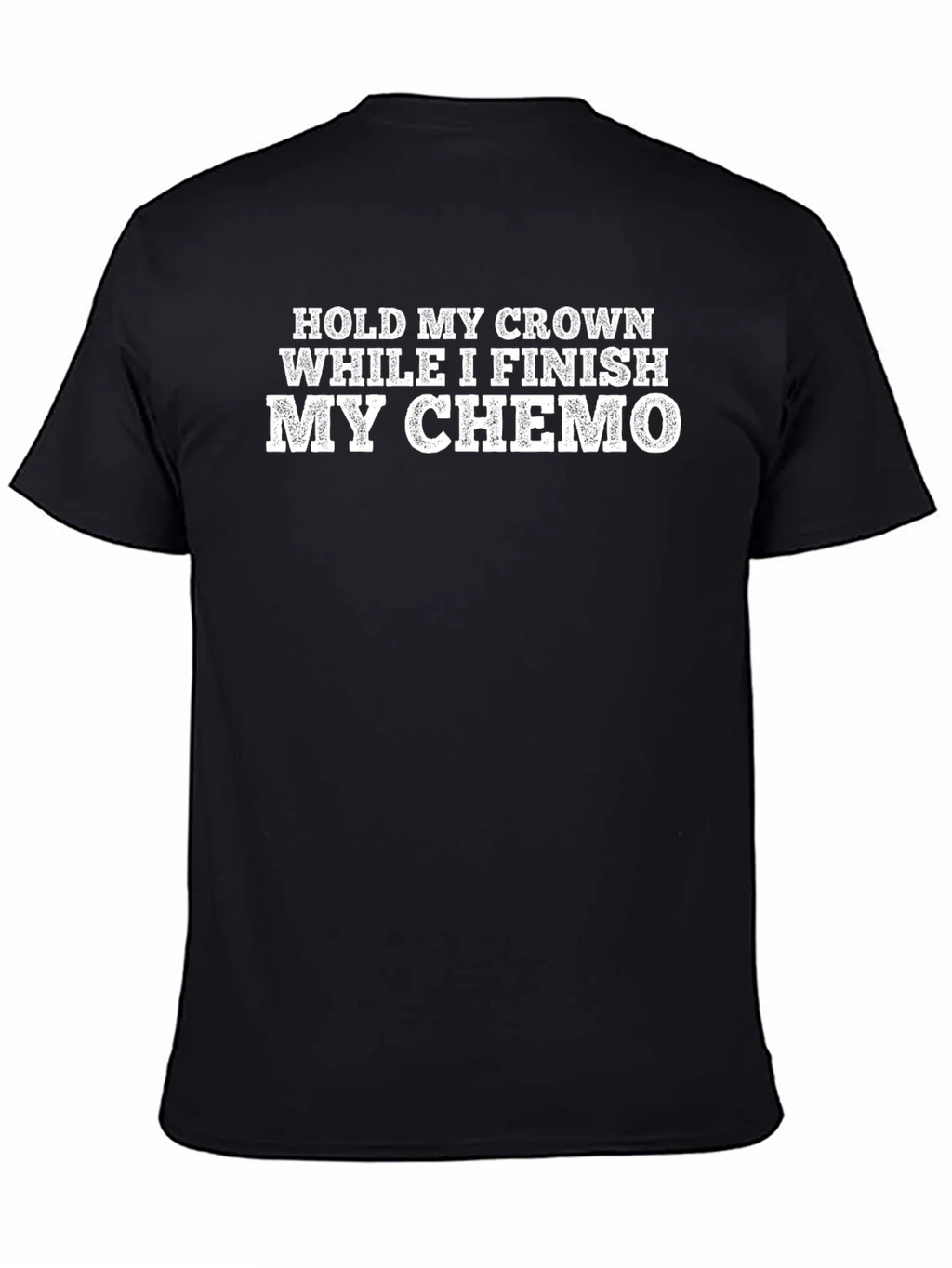 Hold My Crown While I Finish My Chemo T-Shirt product image 7