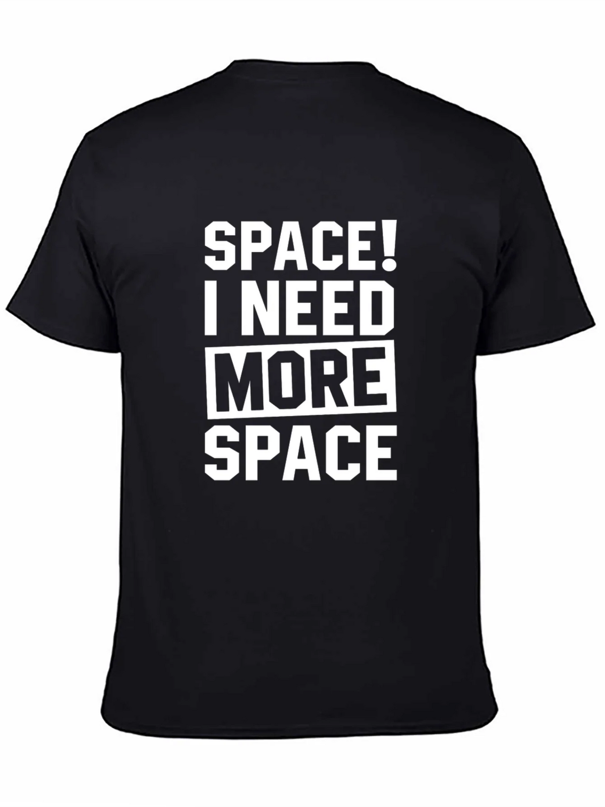 Space! I Need More Black T-Shirt product image 7