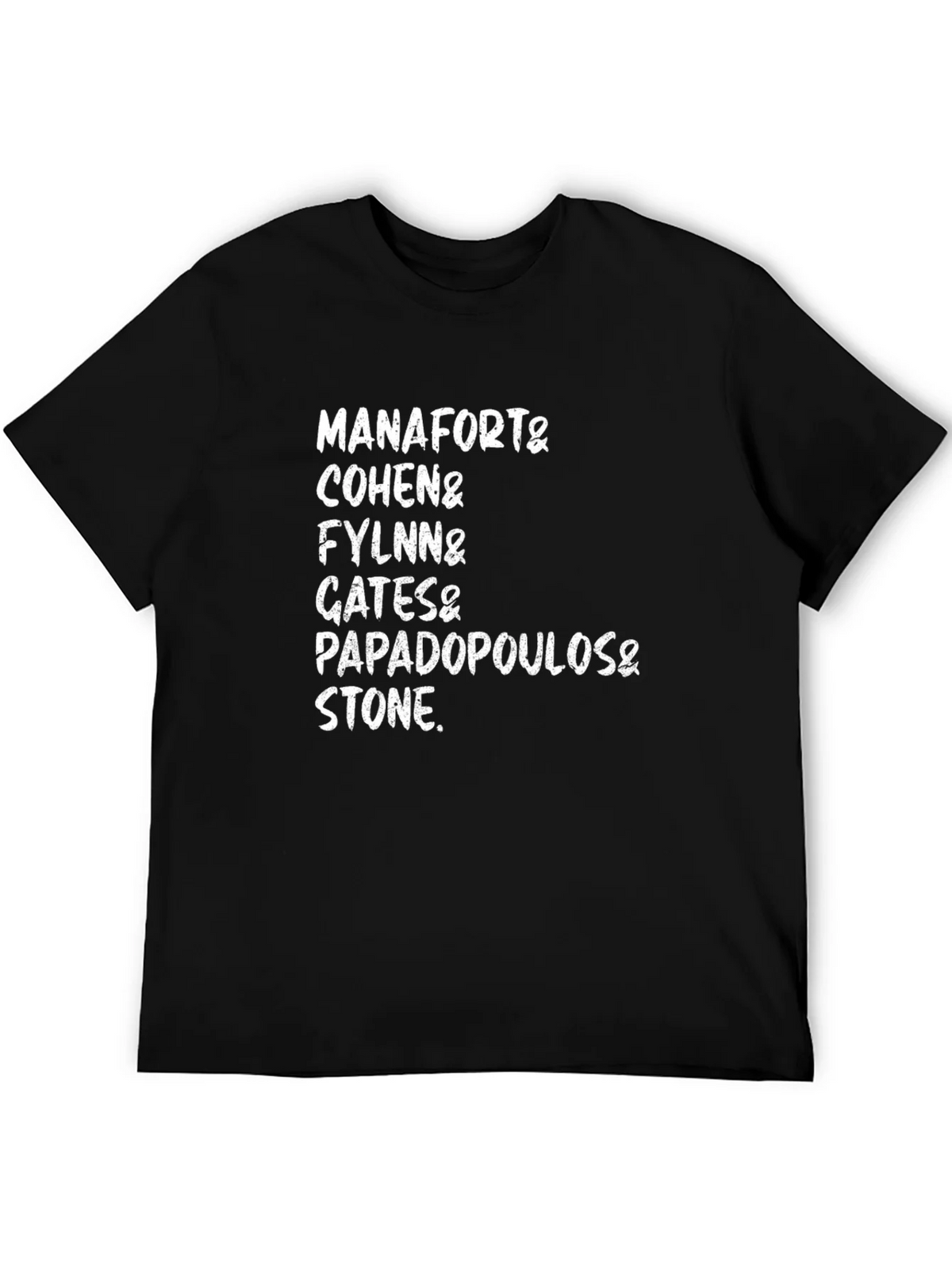 Manafort Cohen Flynn Gates Papadopoulos Stone T-Shirt product image 8