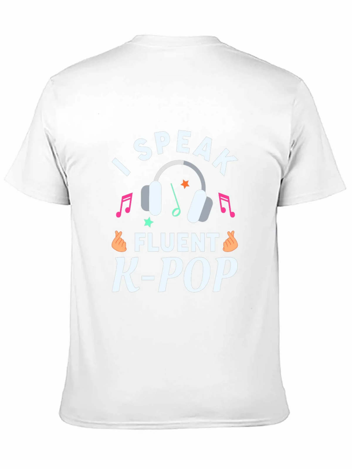 I Speak Fluent K-Pop Graphic Tee product image 2