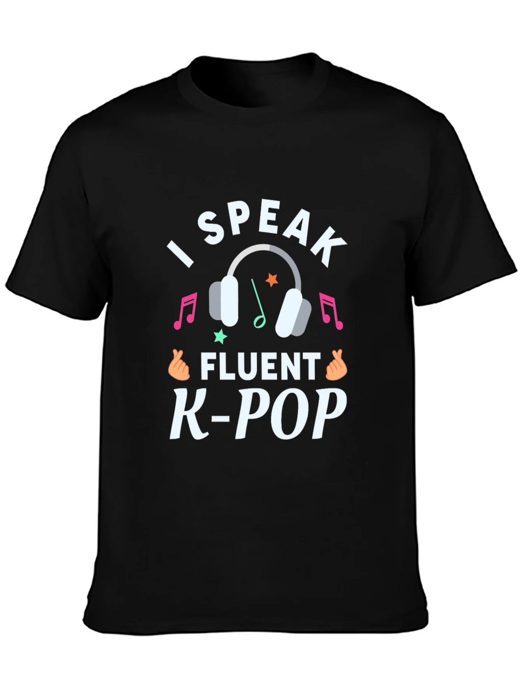 I Speak Fluent K-Pop Graphic Tee product image 6