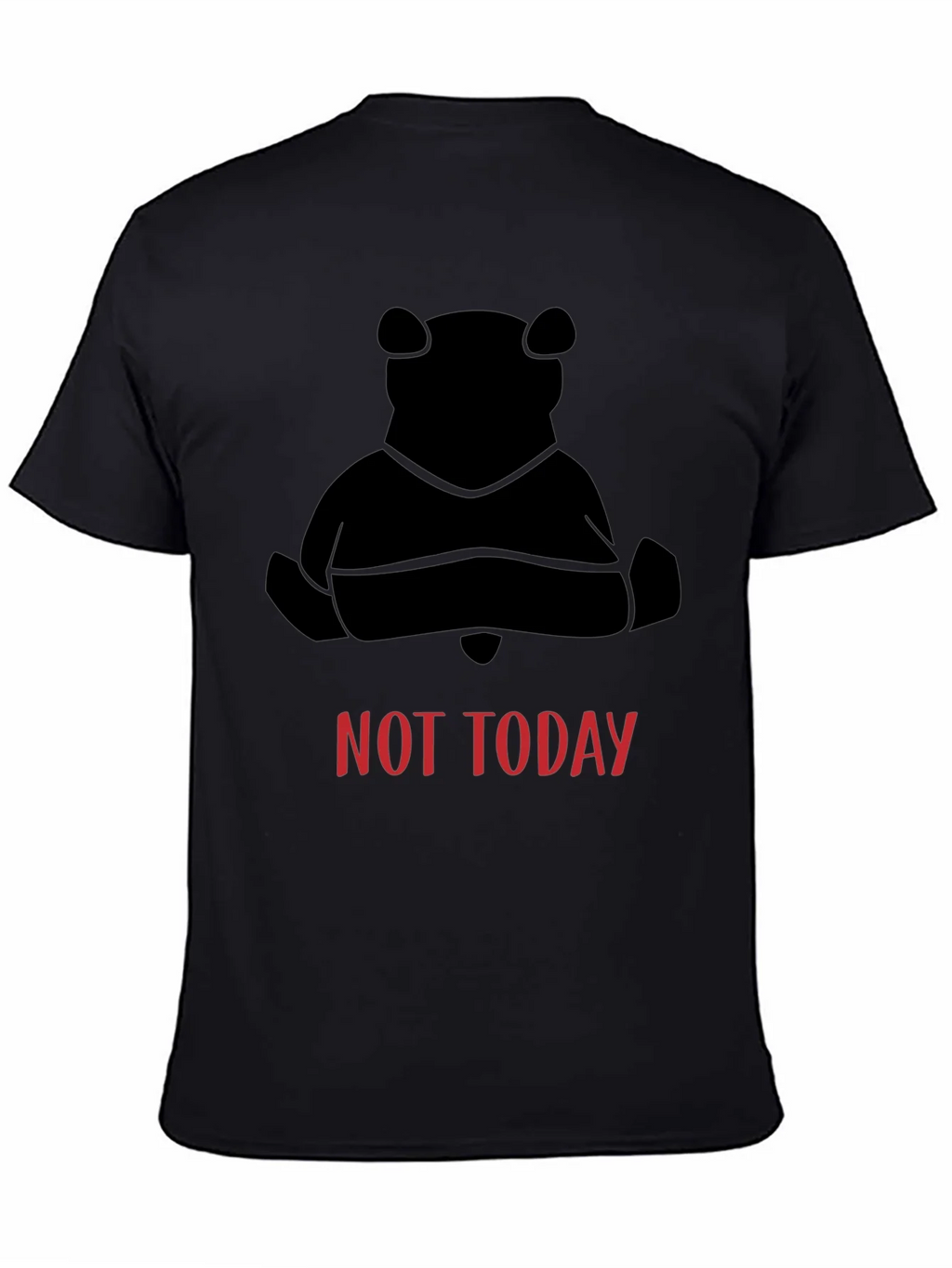 Not Today Bear Black T-Shirt product image 3
