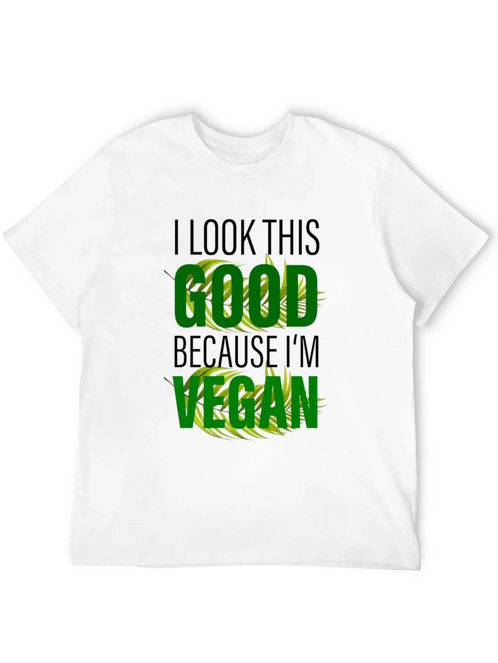Vegan Lifestyle T-Shirt - I Look This Good product image 3