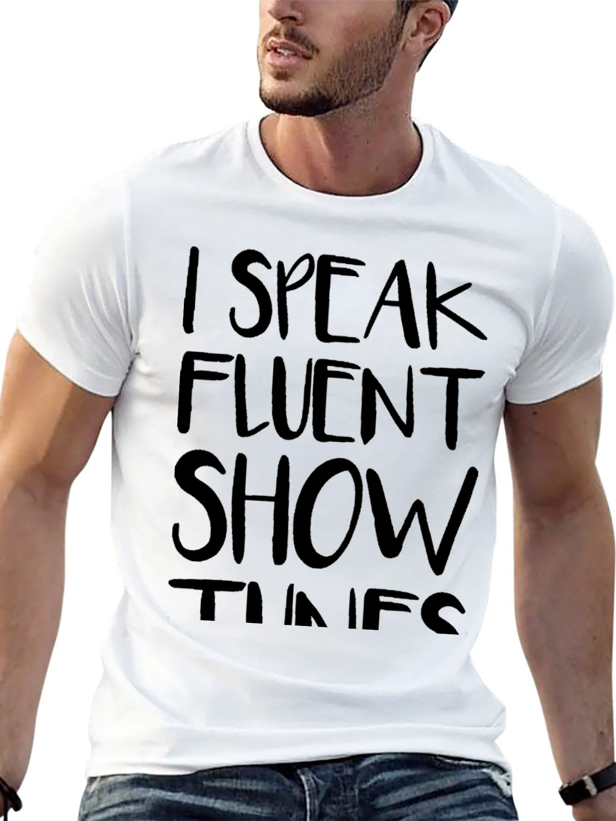 I Speak Fluent Show Tunes Black T-Shirt product image 1