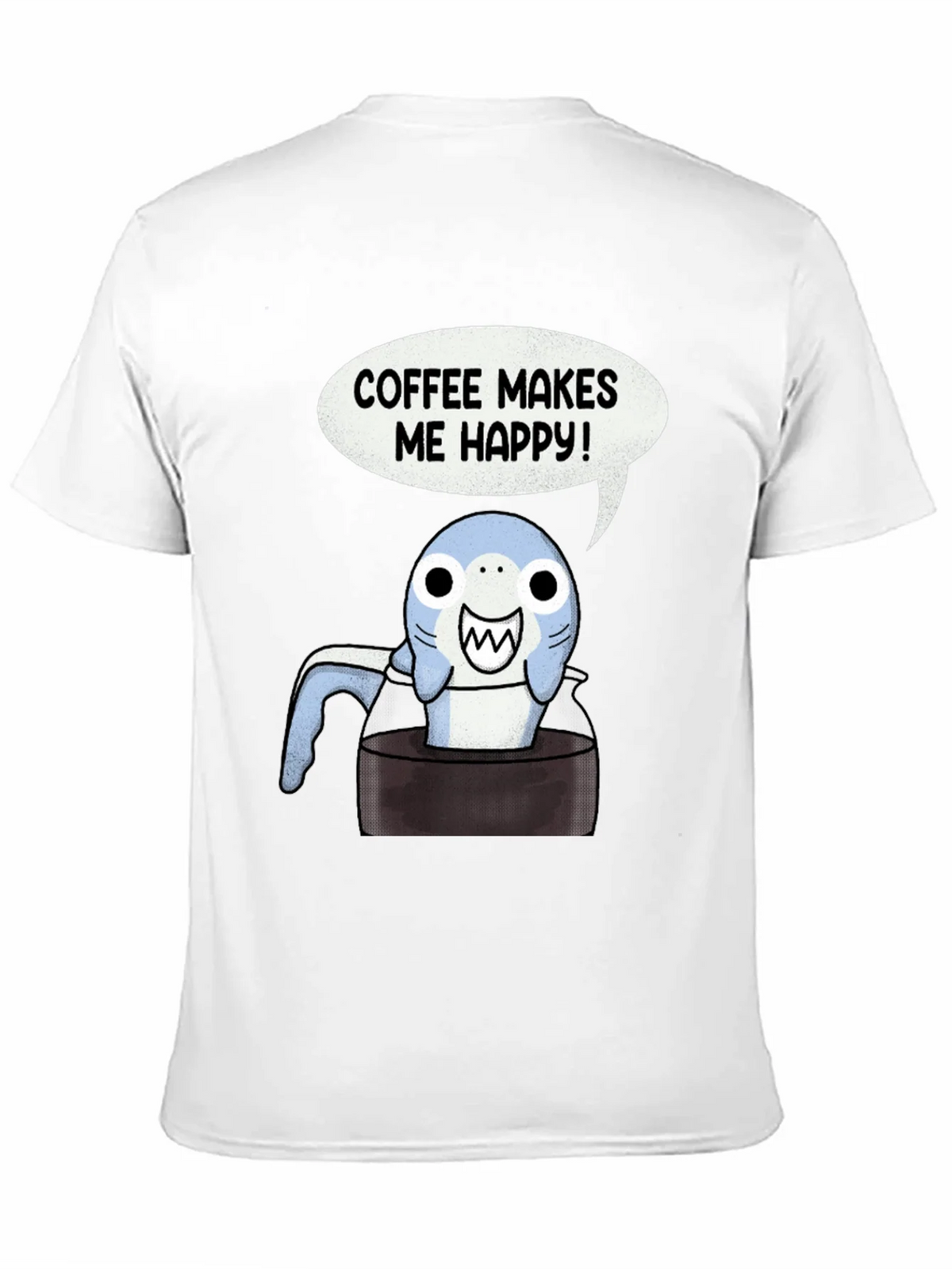 Coffee Shark T-Shirt - Makes Me Happy Tee product image 2