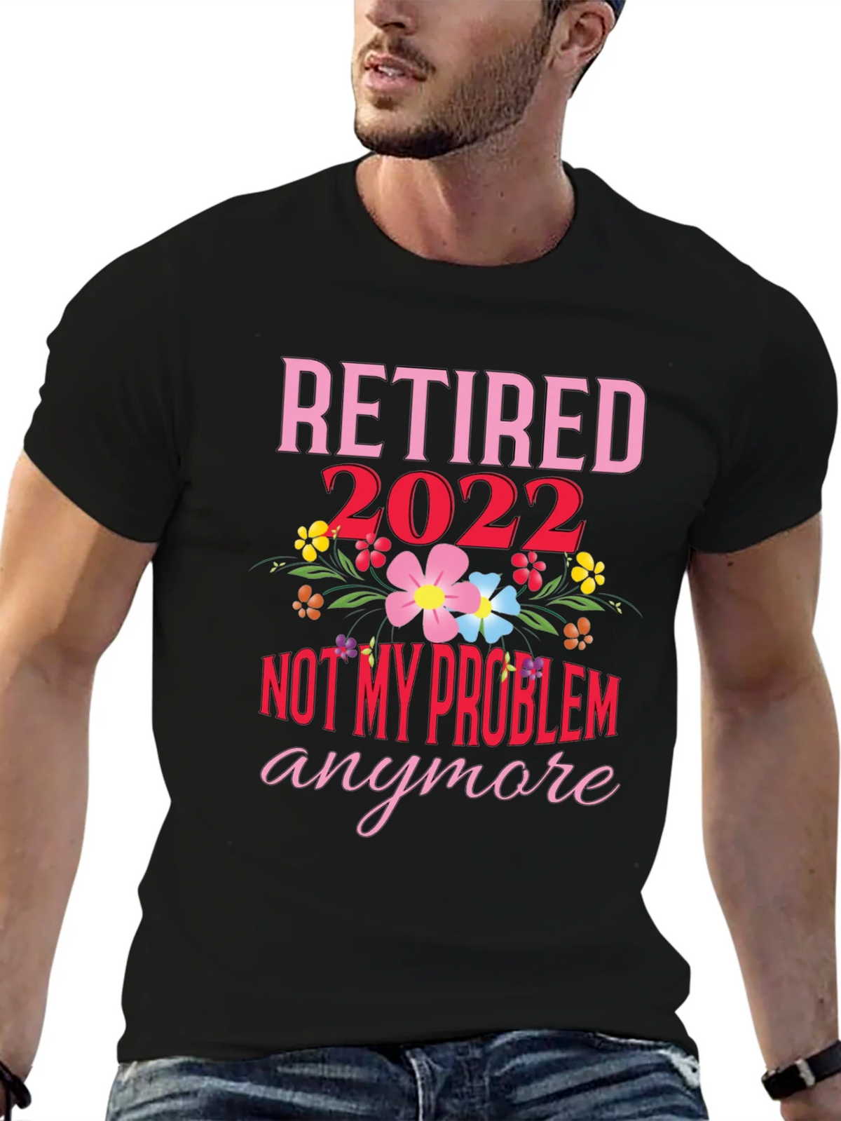 Retired 2022 Not My Problem Anymore T-Shirt product image 2