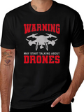 Warning May Start Talking About Drones Graphic Tee product image 1