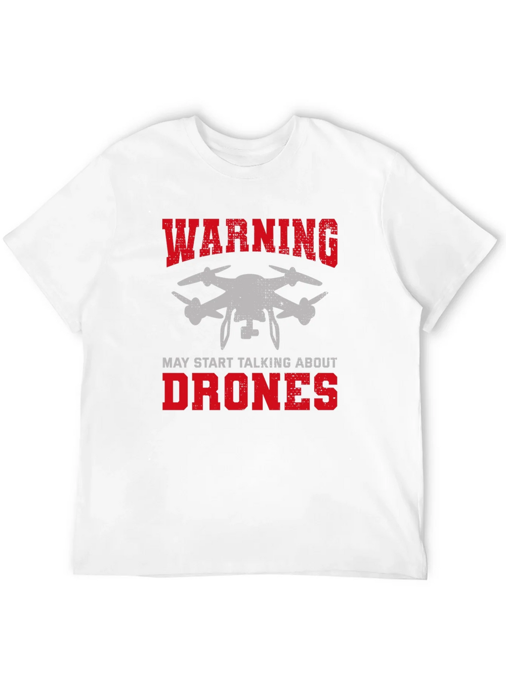 Warning May Start Talking About Drones Graphic Tee product image 3
