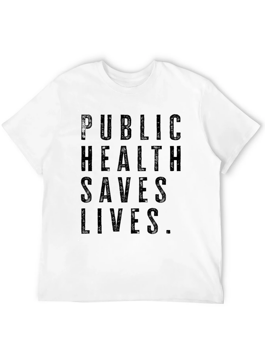 Public Health Saves Lives Graphic T-Shirt product image 2
