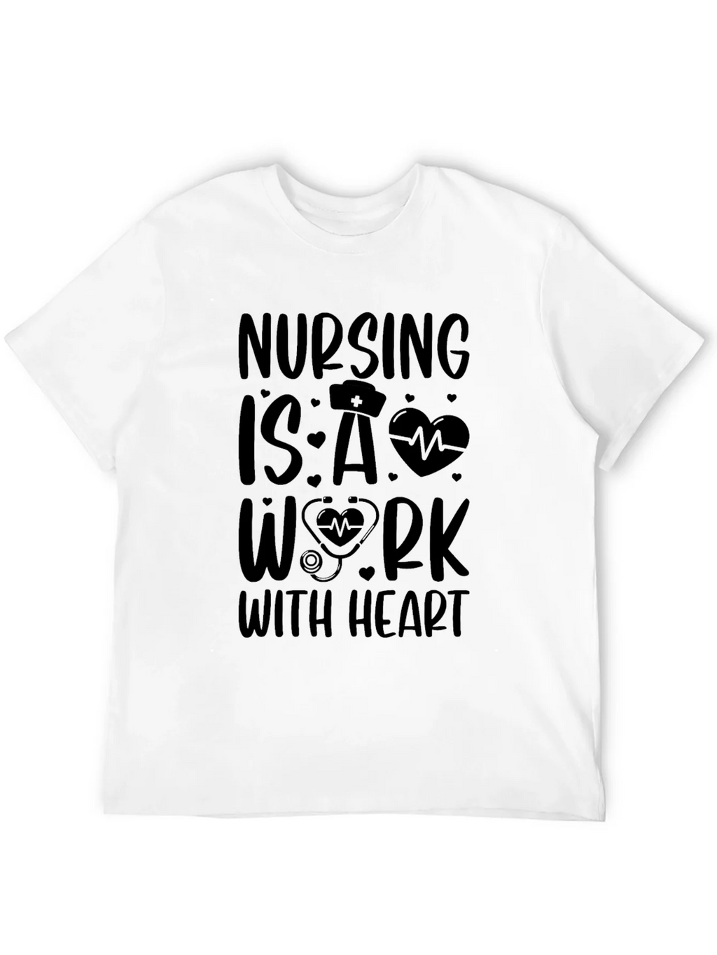 Nursing is a Work With Heart T-Shirt product image 3