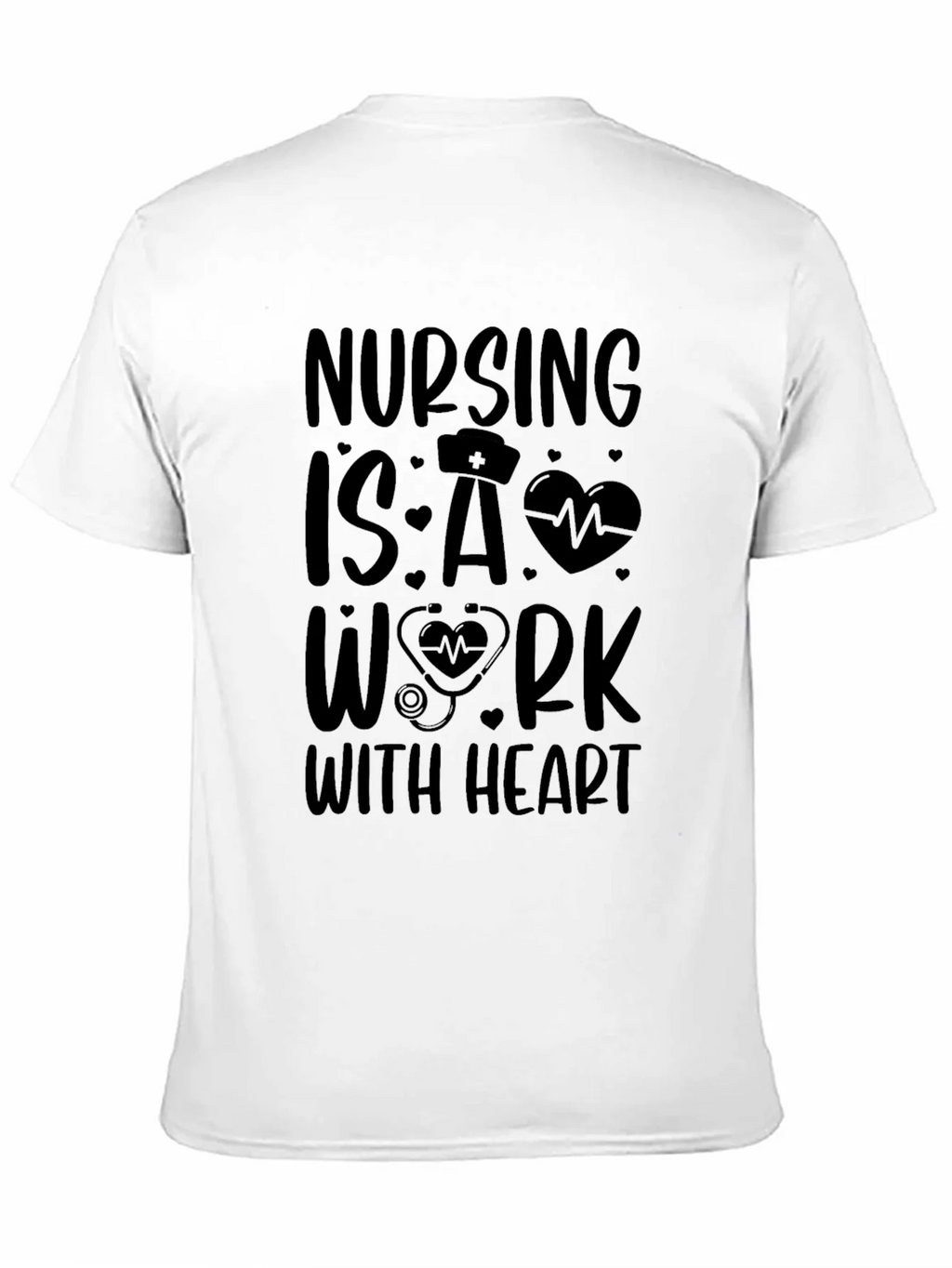 Nursing is a Work With Heart T-Shirt product image 2