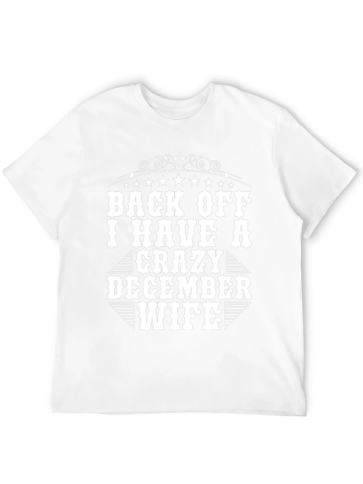Back Off I Have a Crazy December Wife T-Shirt product image 3