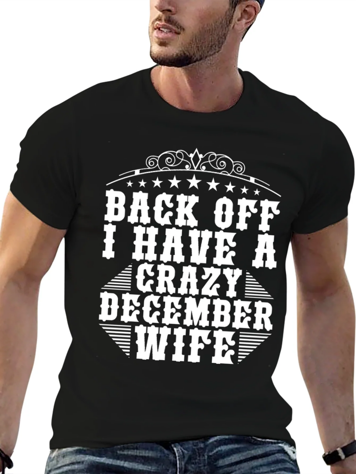 Back Off I Have a Crazy December Wife T-Shirt product image 9