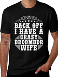 Back Off I Have a Crazy December Wife T-Shirt product image 1