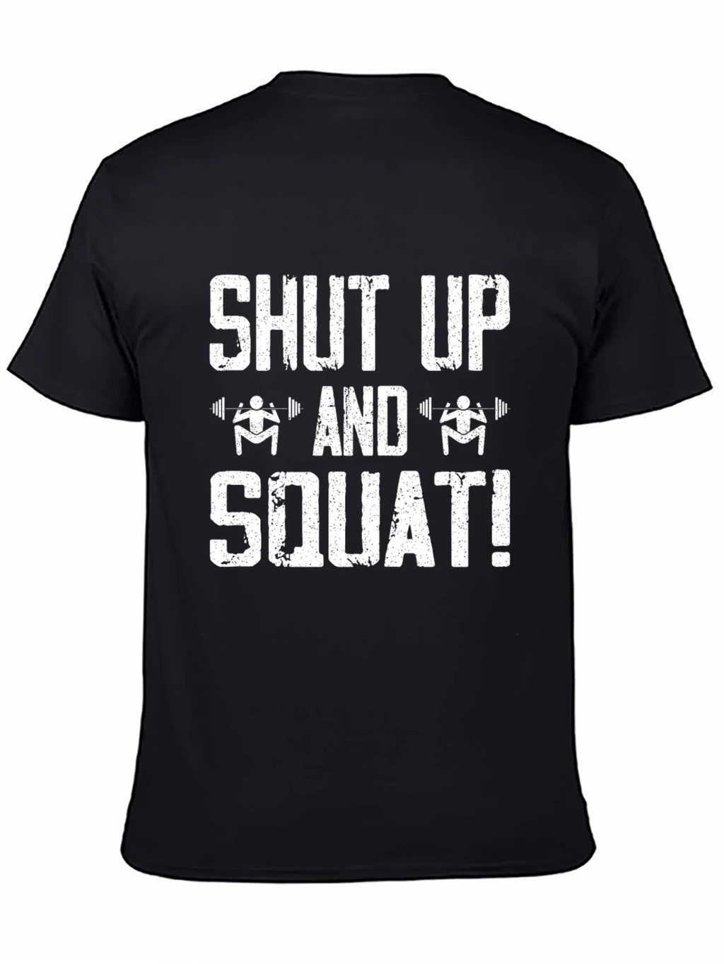 Shut Up and Squat Black T-Shirt product image 7