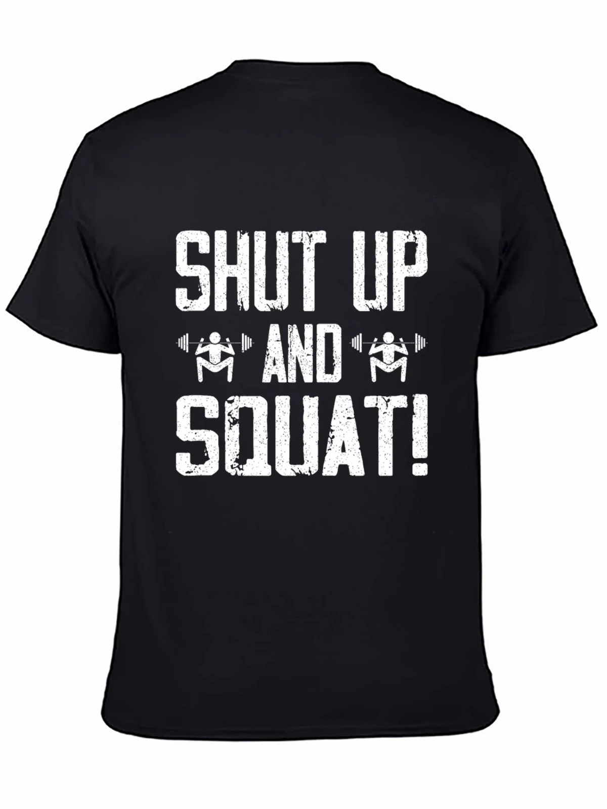 Shut Up and Squat Black T-Shirt product image 7