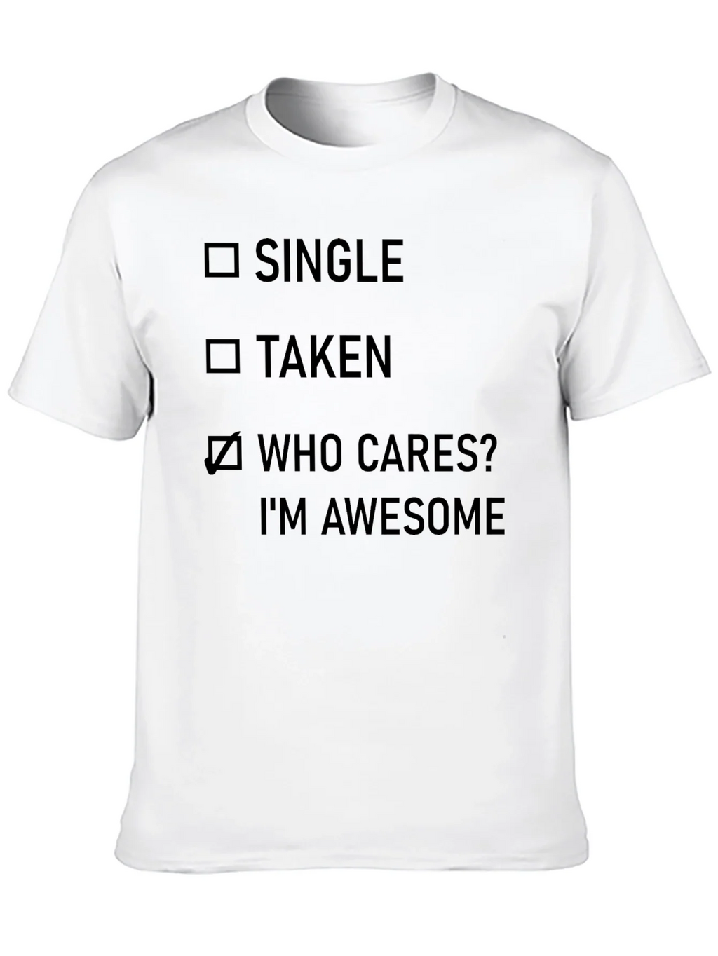 Funny Who Cares? Im Awesome Graphic T-Shirt product image 12