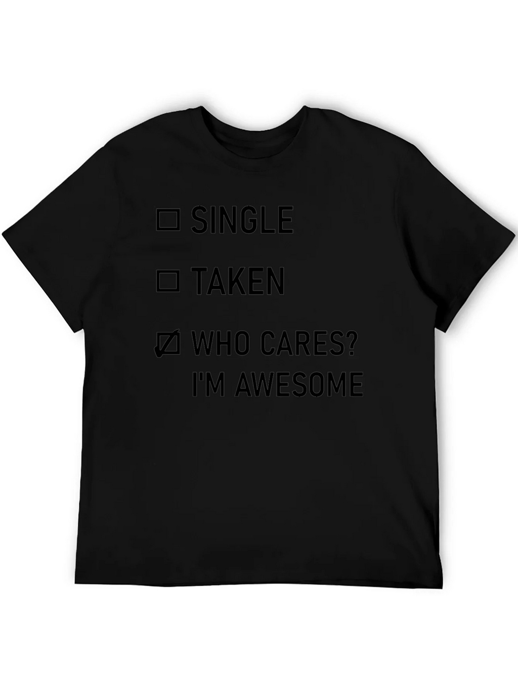 Funny Who Cares? Im Awesome Graphic T-Shirt product image 8