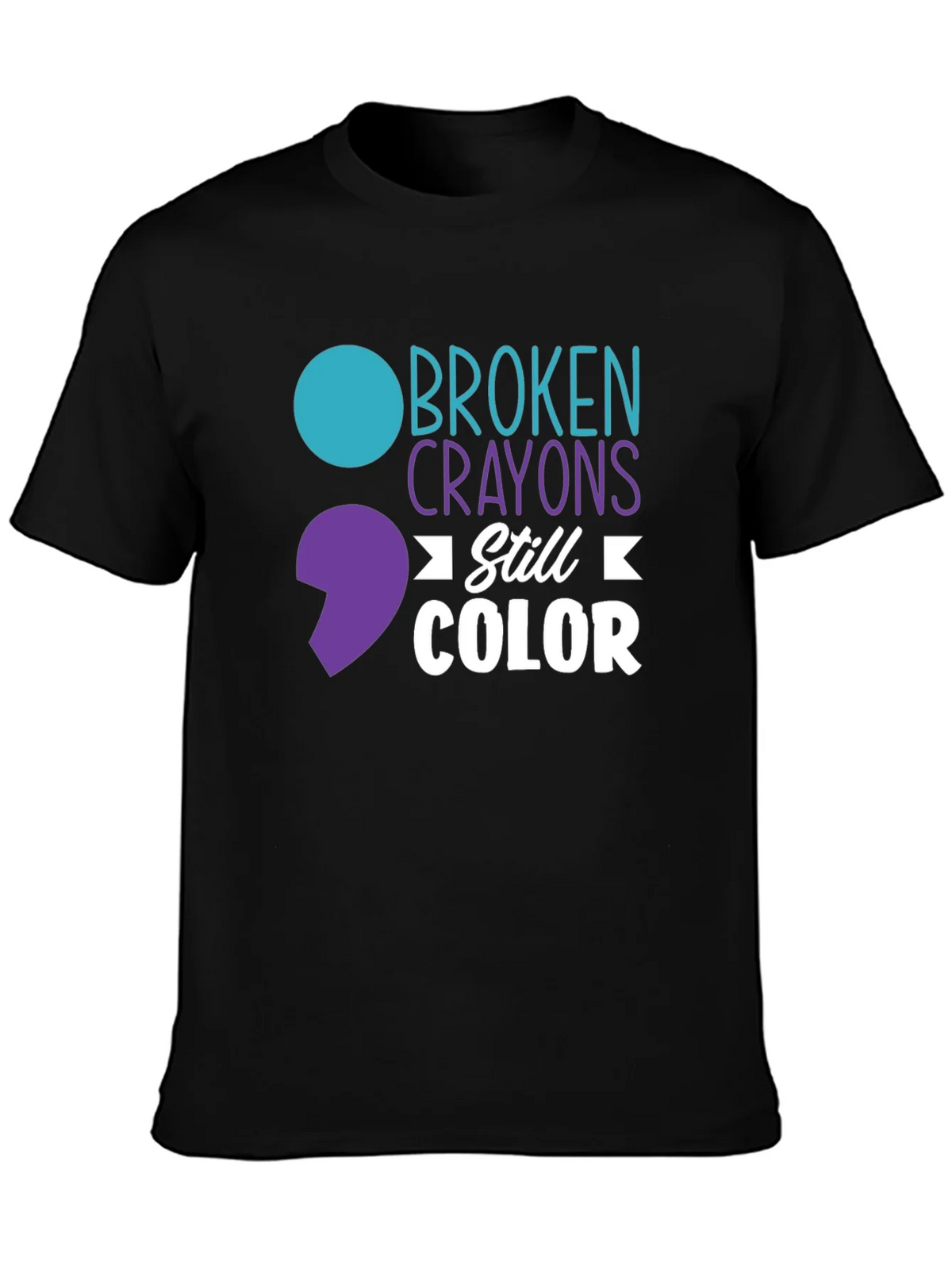 Broken Crayons Still Color T-Shirt - Mental Health Awareness product image 6