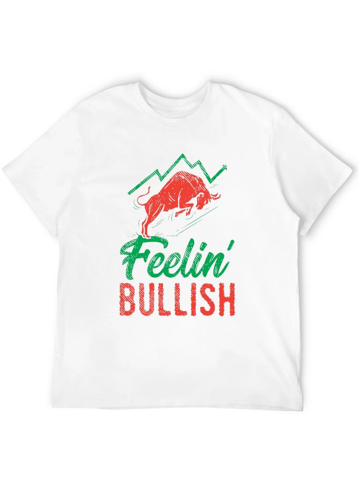 Feelin Bullish Graphic T-Shirt - Stock Market Apparel product image 1
