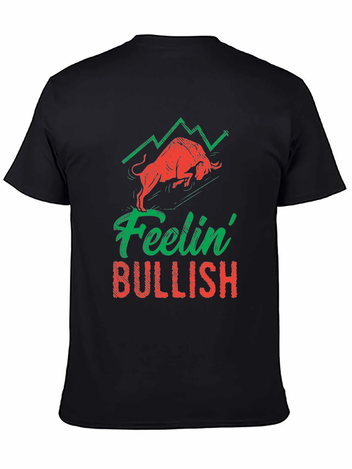 Feelin Bullish Graphic T-Shirt - Stock Market Apparel product image 4