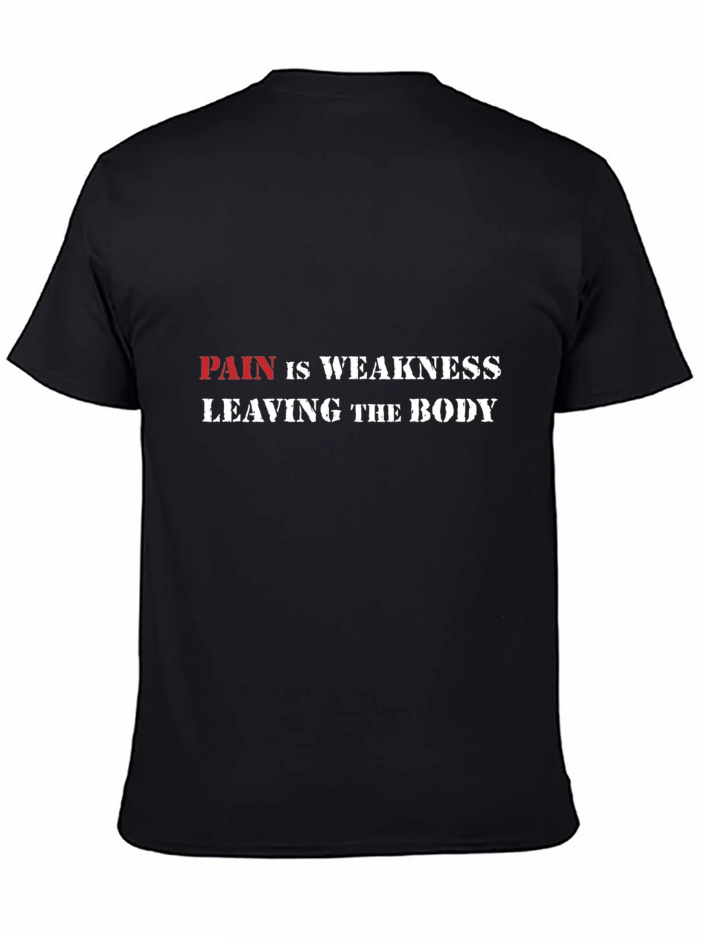 Pain is Weakness Graphic Tee product image 7