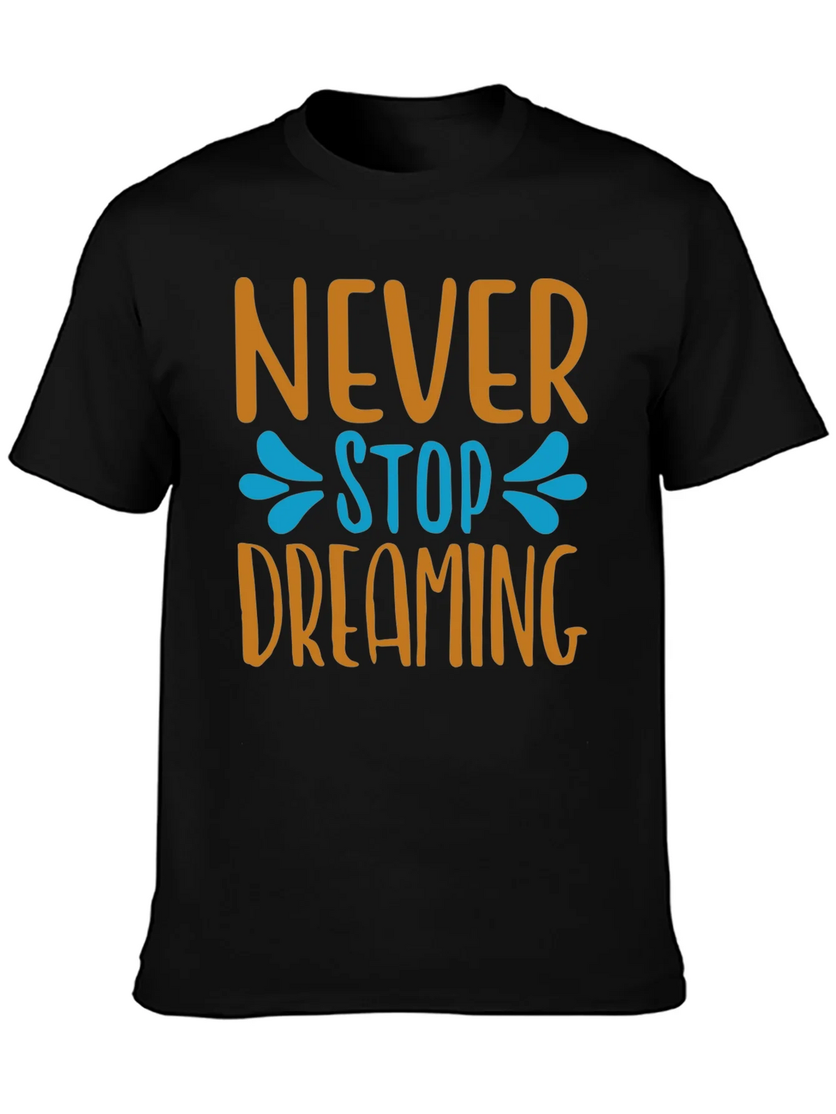 Never Stop Dreaming T-Shirt - Inspiring Graphic Tee product image 6
