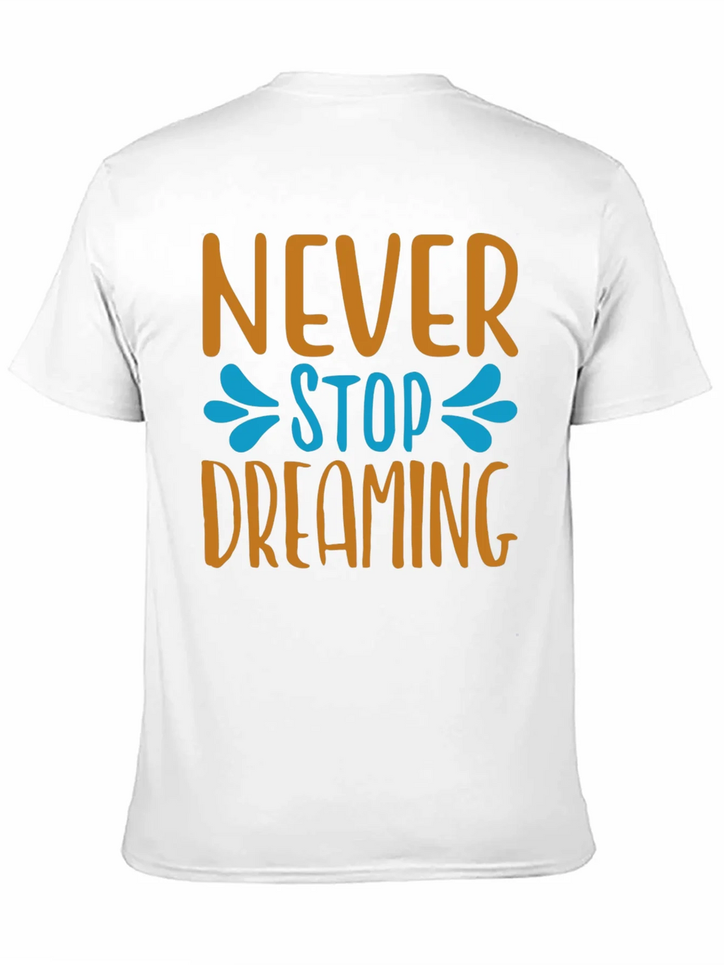 Never Stop Dreaming T-Shirt - Inspiring Graphic Tee product image 2