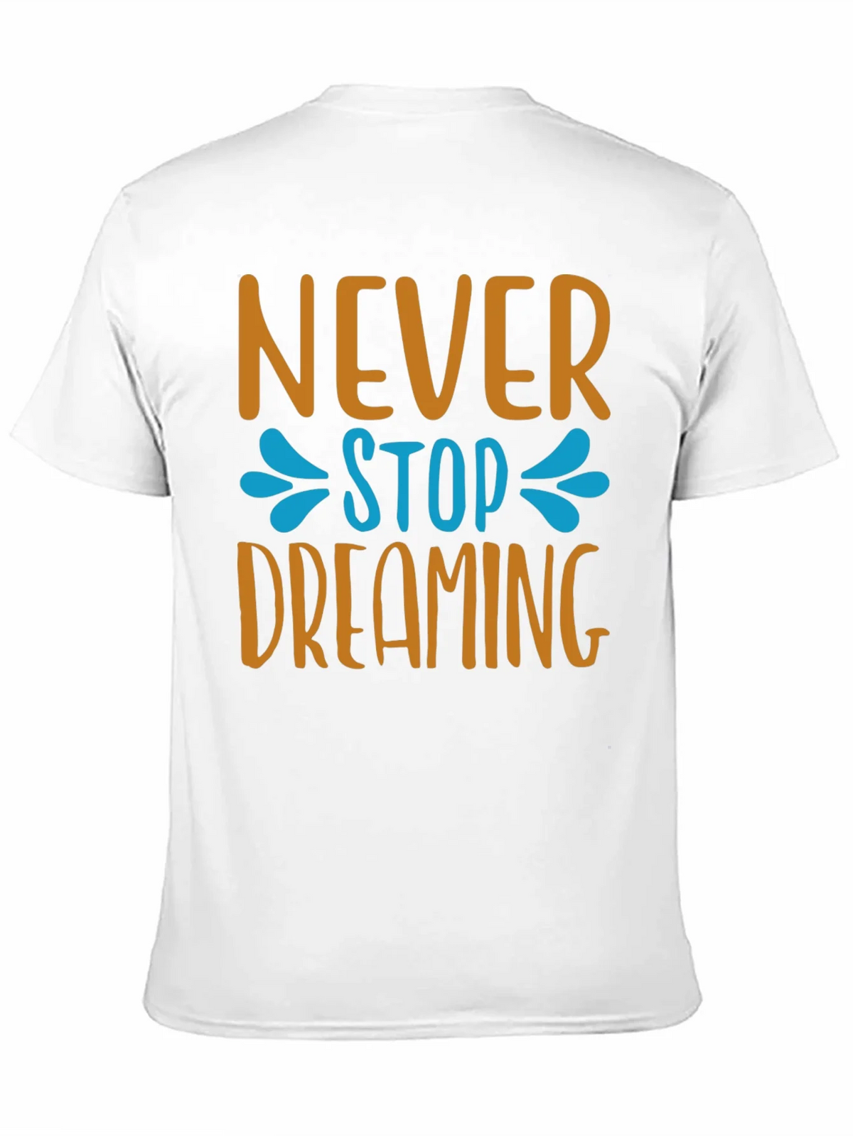 Never Stop Dreaming T-Shirt - Inspiring Graphic Tee product image 2