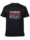 My Bowling Technique T-Shirt - Funny Bowler Gift Tee product image 1