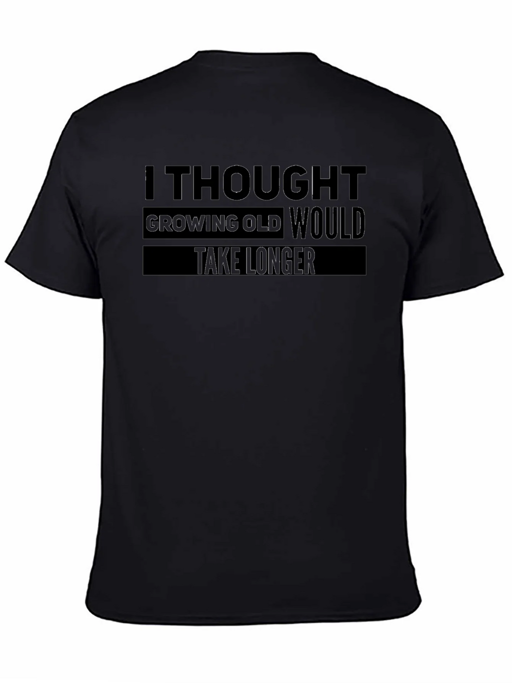 I Thought Growing Old T-Shirt product image 7