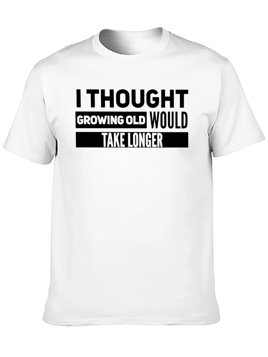 I Thought Growing Old T-Shirt product image 12