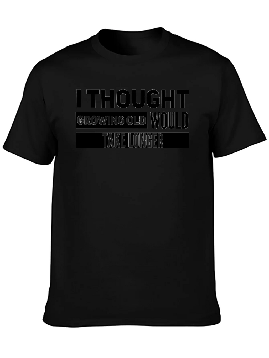I Thought Growing Old T-Shirt product image 6