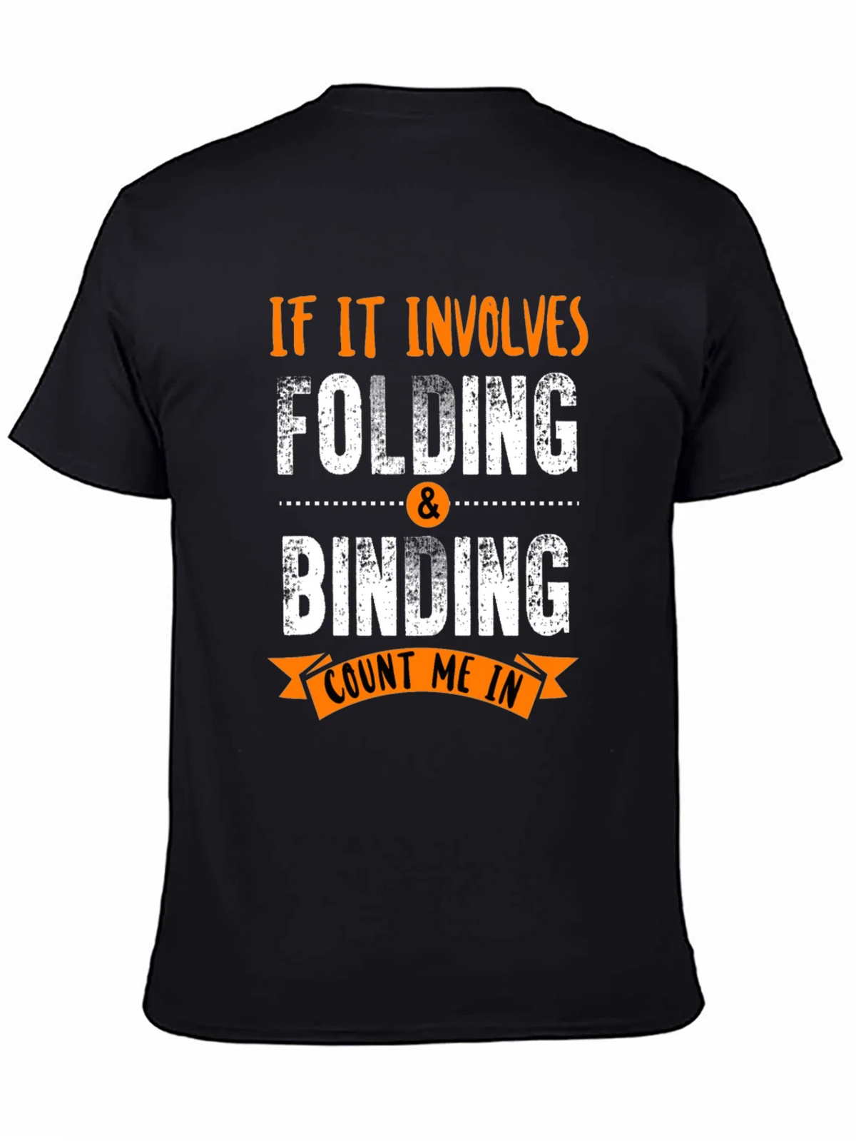 Folding & Binding Count Me In Black T-Shirt product image 7