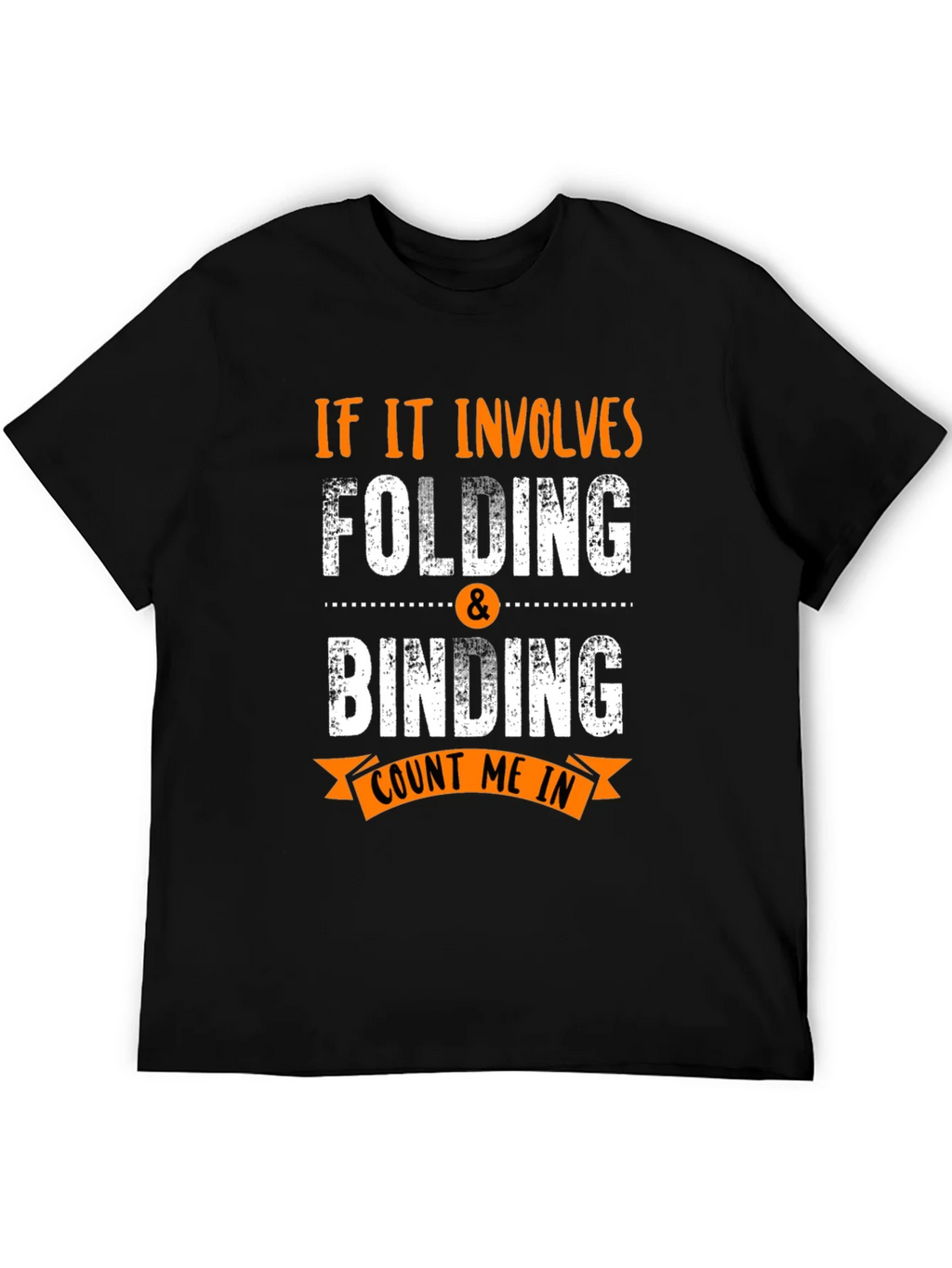 Folding & Binding Count Me In Black T-Shirt product image 8
