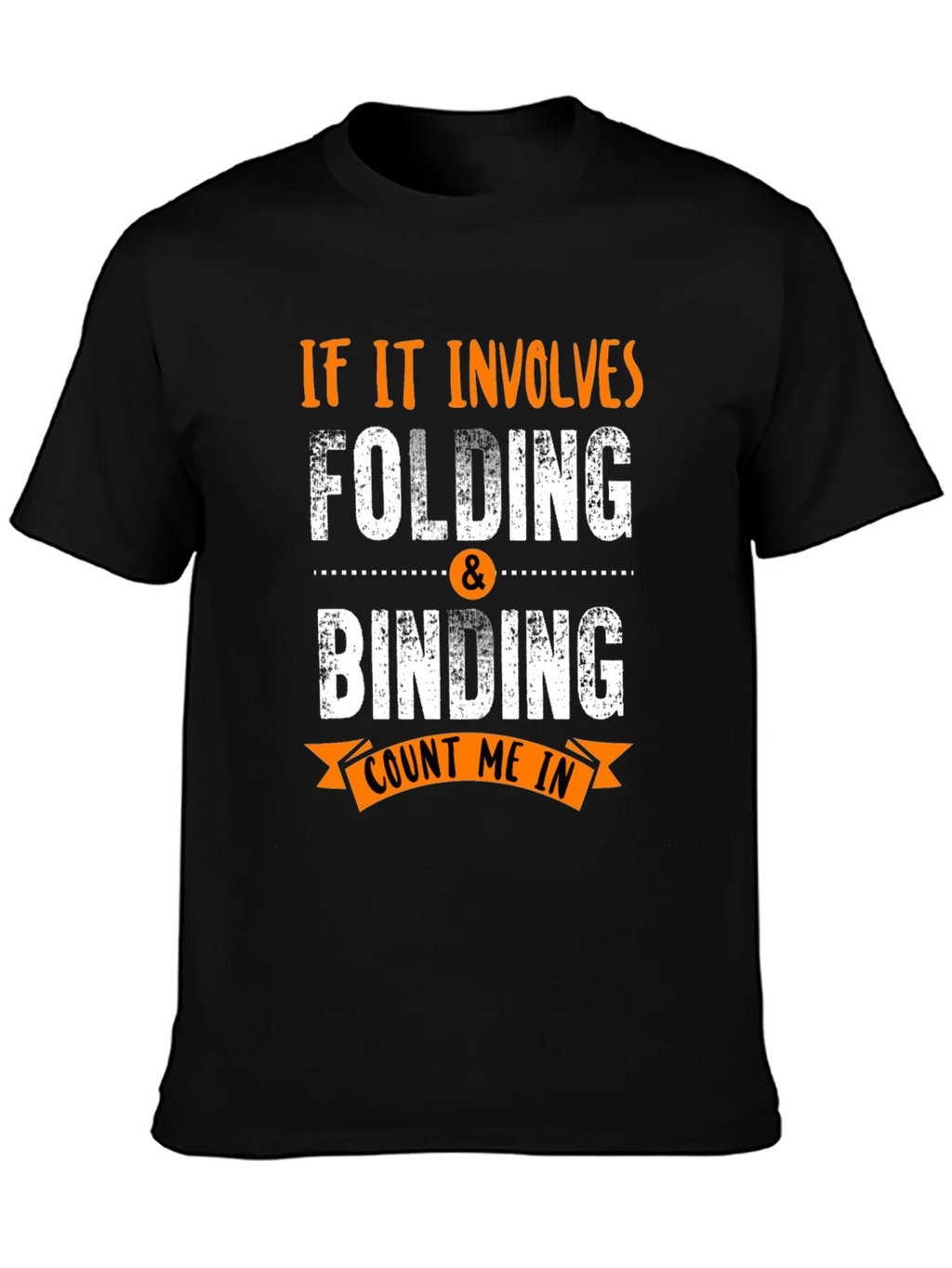 Folding & Binding Count Me In Black T-Shirt product image 6