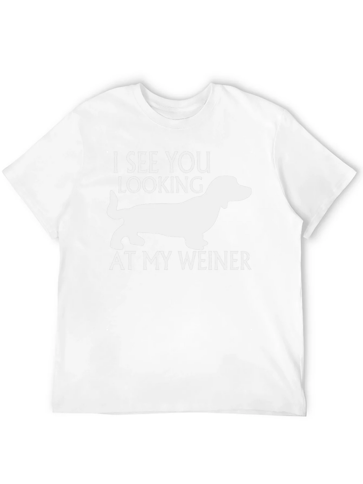 Funny Weiner Dog T-Shirt - I See You Looking! product image 3