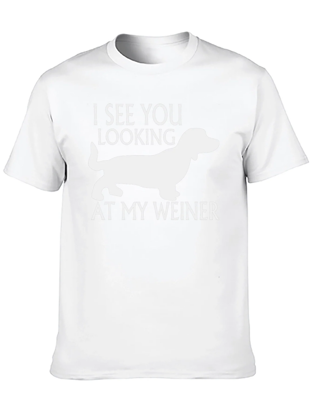 Funny Weiner Dog T-Shirt - I See You Looking! product image 12