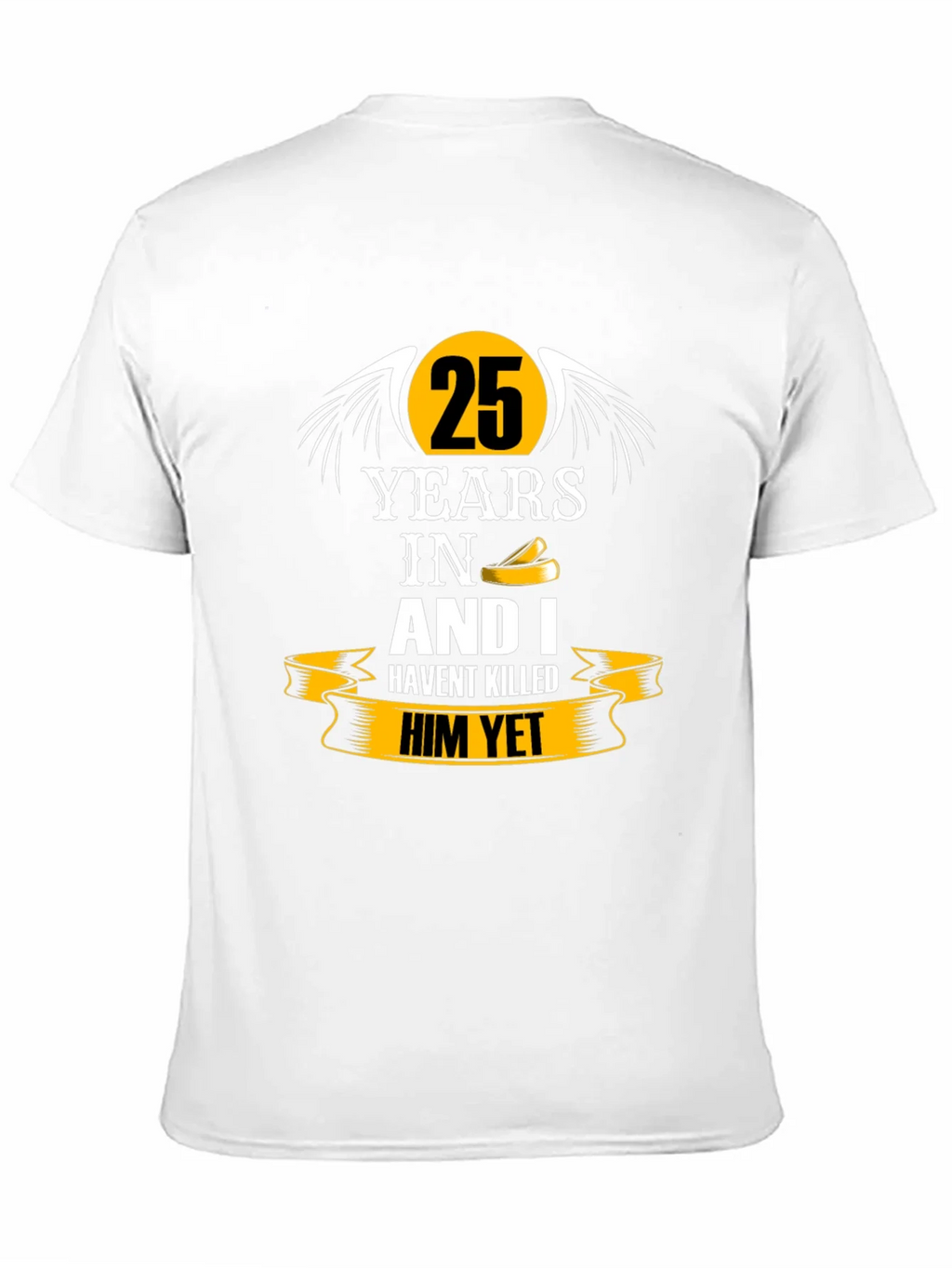 25 Years Anniversary Humor Black T-Shirt product image 2
