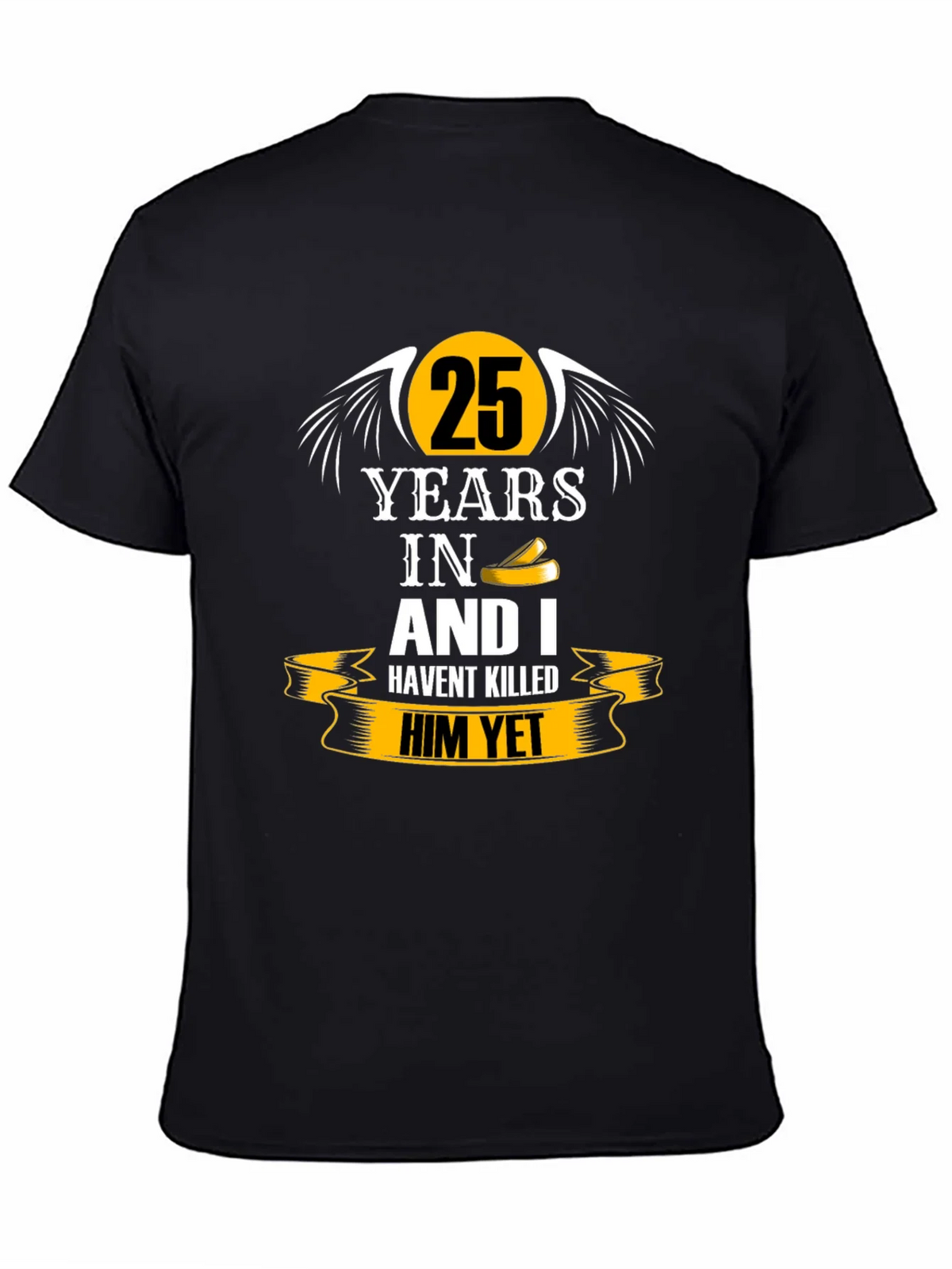 25 Years Anniversary Humor Black T-Shirt product image 7