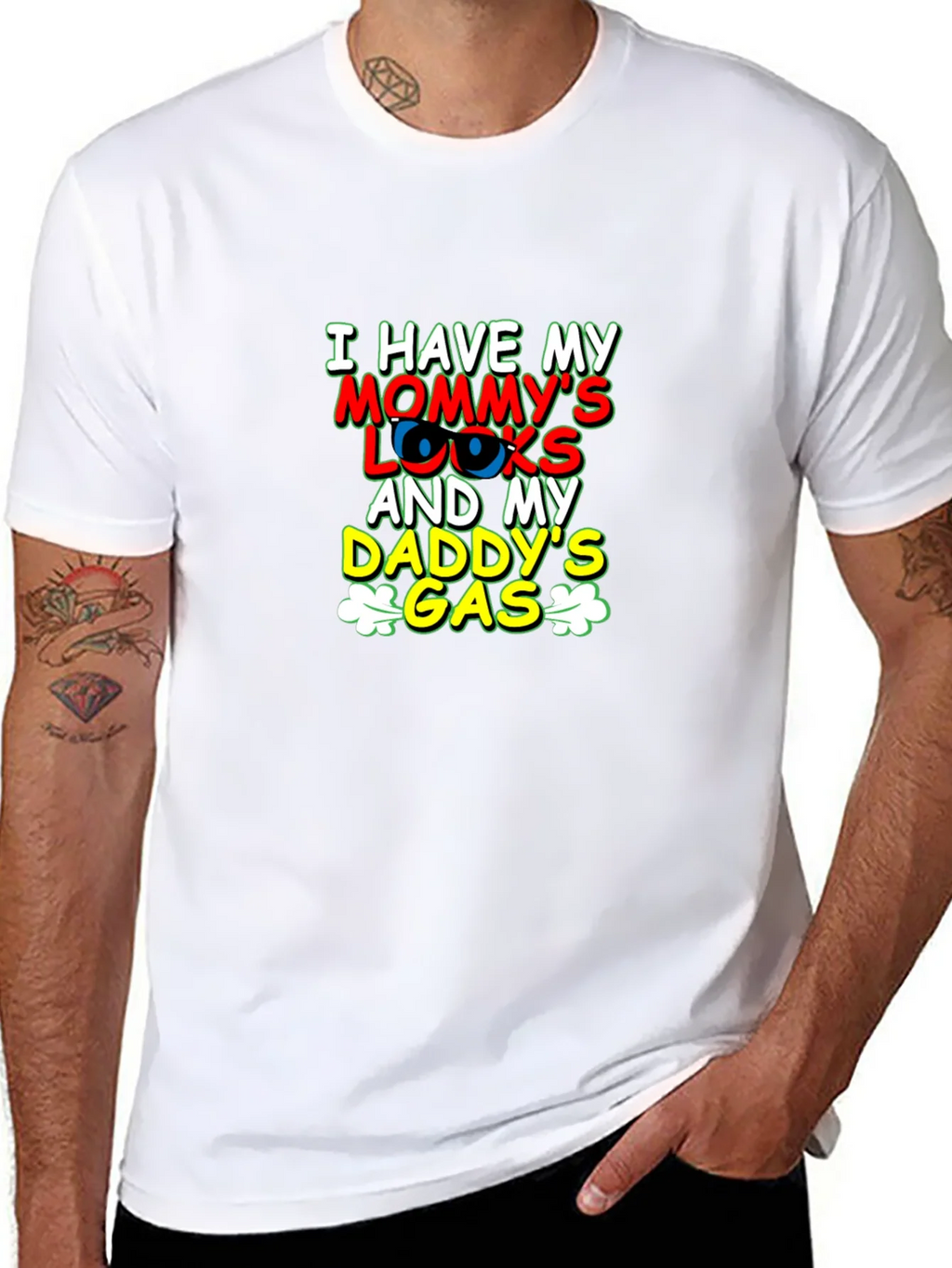 I Have Mommys Looks & Daddys Gas T-Shirt product image 10