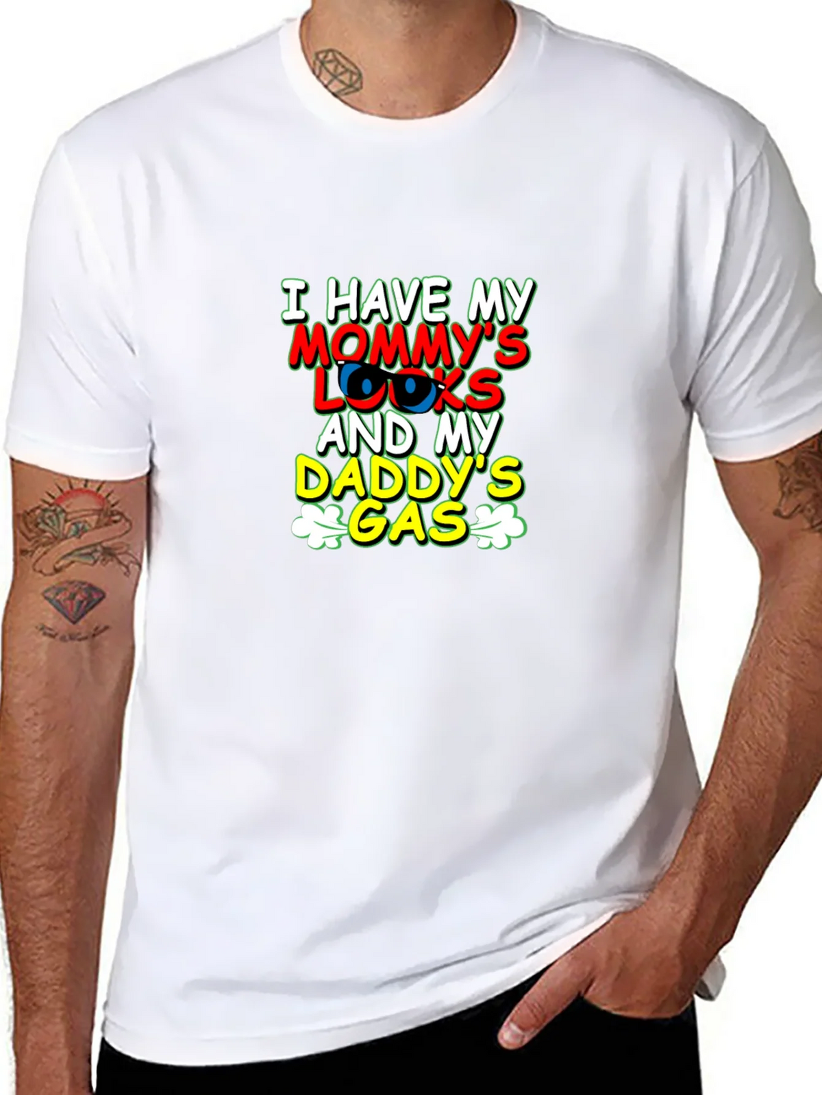 I Have Mommys Looks & Daddys Gas T-Shirt product image 10