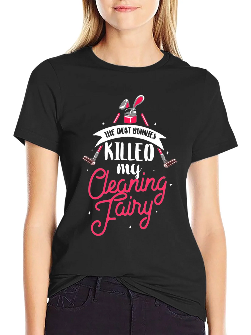 Dust Bunnies Killed My Cleaning Fairy Graphic Tee product image 5