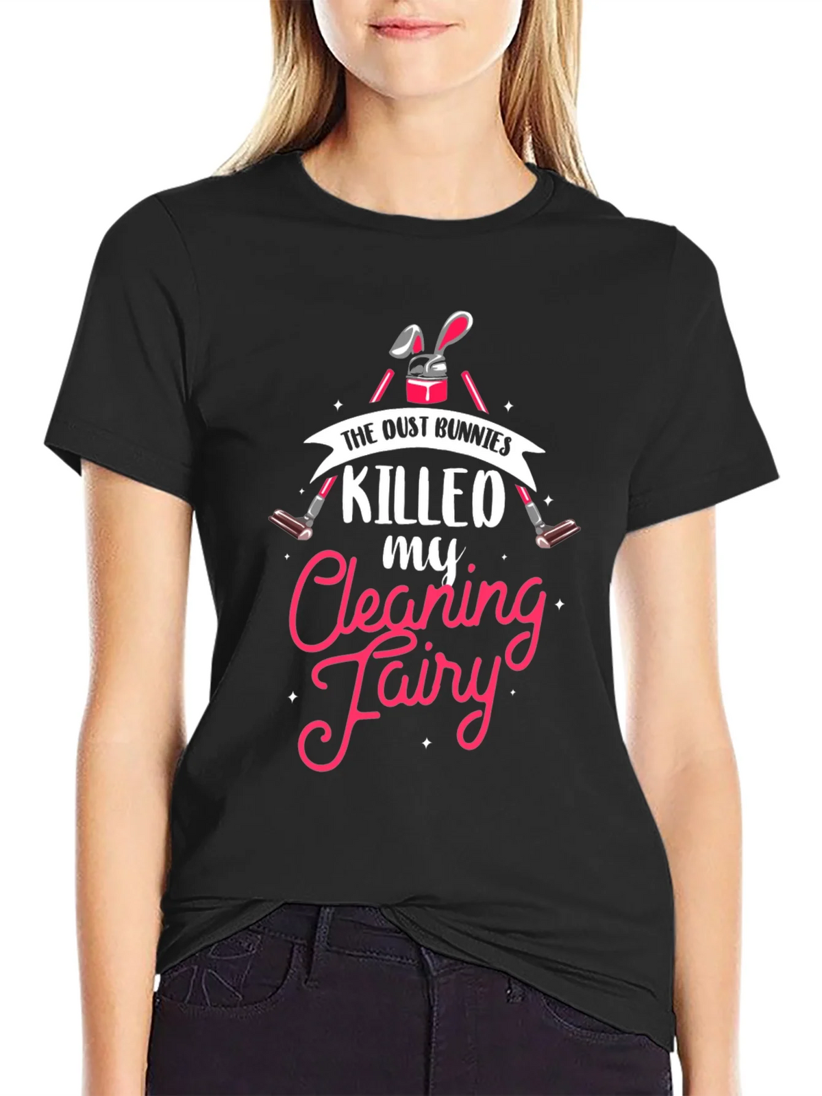 Dust Bunnies Killed My Cleaning Fairy Graphic Tee product image 5