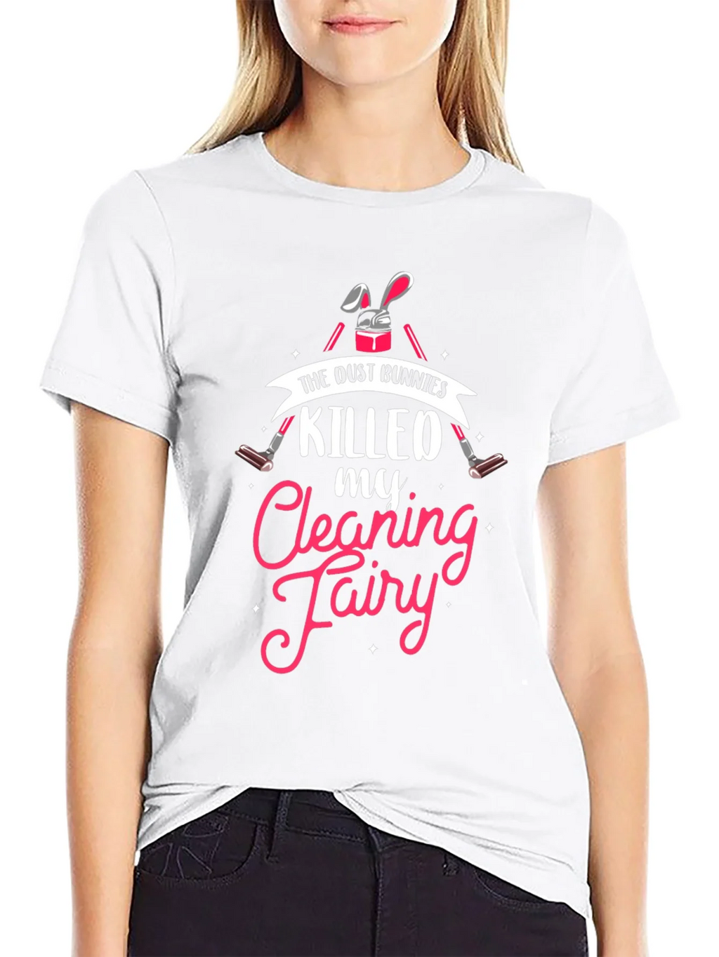 Dust Bunnies Killed My Cleaning Fairy Graphic Tee product image 11