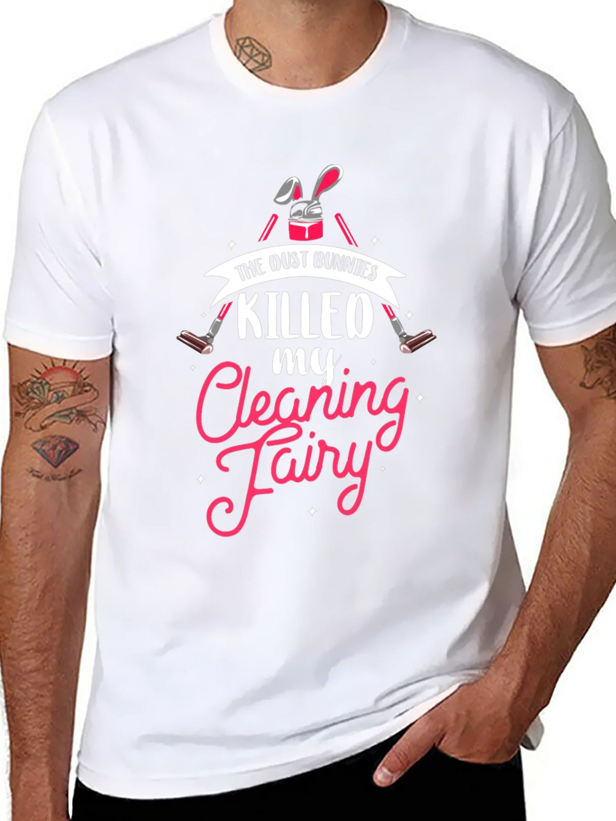 Dust Bunnies Killed My Cleaning Fairy Graphic Tee product image 10