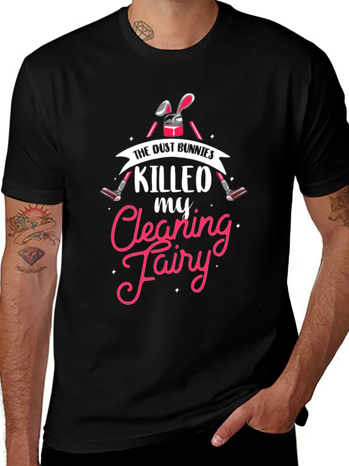 Dust Bunnies Killed My Cleaning Fairy Graphic Tee product image 1