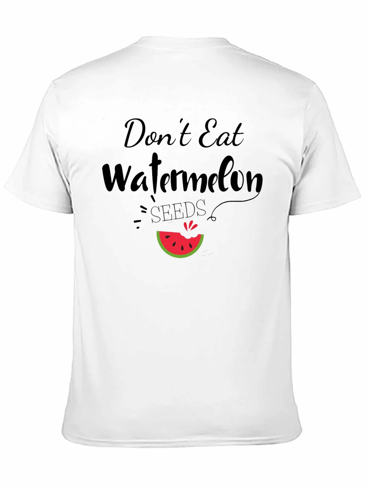 Dont Eat Watermelon Seeds Funny Graphic Tee product image 2